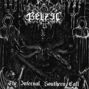 BELZEC (Per.)_The Infernal Sothern Call