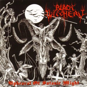 BLACK WITCHERY (usa)_Upheaval of Satanic Might