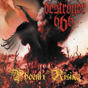DESTROYER 666 (Australia) – Phoenix Rising
