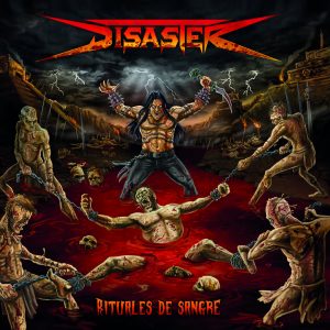 DISASTER (Chil.) – Rituales de sangre CD2019