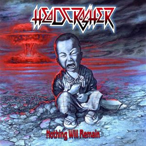 HEADCRASHER (Italy) “Nothing Will Remain”