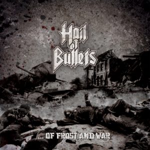 HAIL OF BULLETS (Netherland) _ Of frost and war