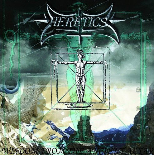 HERETICS_ Wisdom from the ancient altar