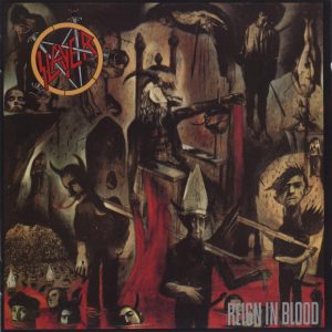 SLAYER – Reign in Blood