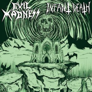Evil Madness/ Infant Death _Split  vinyl