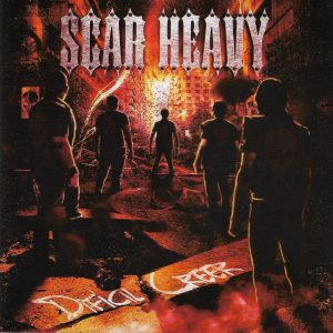 SCAR HEAVY _ Difícil creer