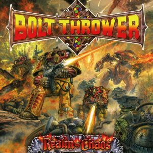 BOLT THROWER_ Realm of Chaos