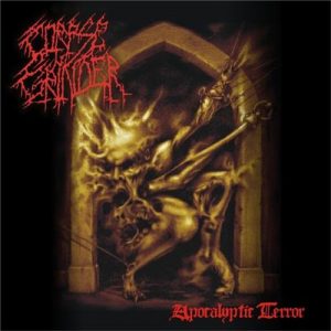 CORPSE GRINDER (Br.) _ Apocalyptic Terror