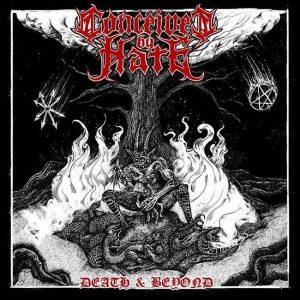 CONCEIVED BY HATE (El Salvador) – Death &. Beyond