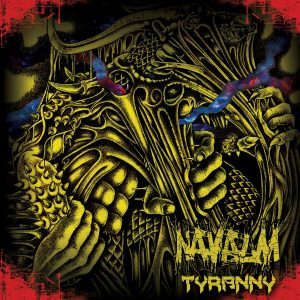 NAVALM (Ukrania) _ Tyranny CD2016