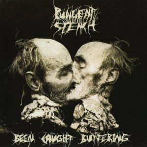 PUNGENT STENCH (Austria) _ Been caught Buttering