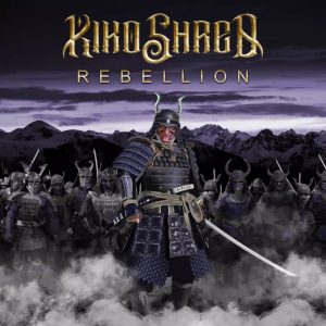 KIKO SHRED (Br.) _ Rebellion