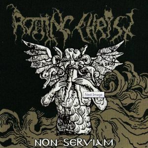 ROTTING CHRIST (Greece) _ Non Serviam