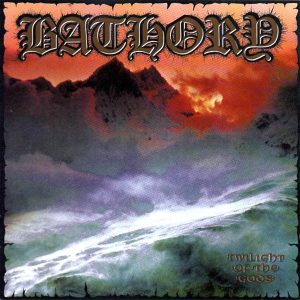 BATHORY (Sweden) _ Twilight of the Gods