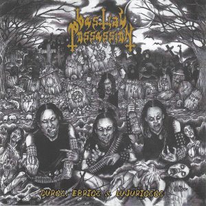 BESTIAL POSSESSION (Per.) _  Duros, ebrios & lujuriosos