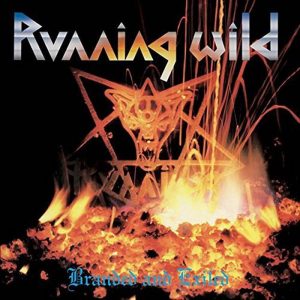 RUNNING WILD (Germany) _ Branded and exited
