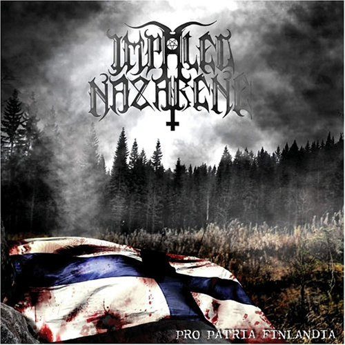 IMPALED NAZARENE (Finland)_ pro patria filand
