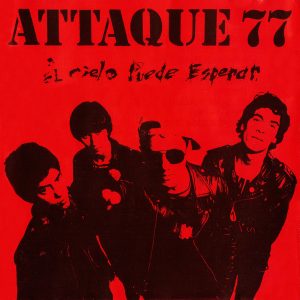 ATTAQUE 77 (Ar.) _ El cielo puede Esperar  (Vinyl)