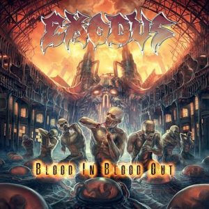 EXODUS _ Blood in Blood Out
