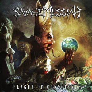SAVAGE MESSIAH (Uk) _ Plague of conscience