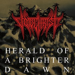 Voidchrist (Aus) – Herald Of A Brighter Dawn