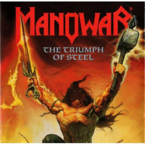 MANOWAR (USA) _ THE TRIUMPH OF STEEL
