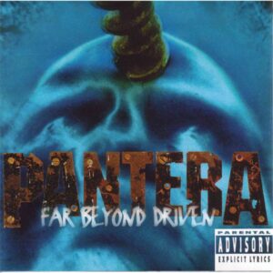 PANTERA – FAR BEYOND DRIVEN