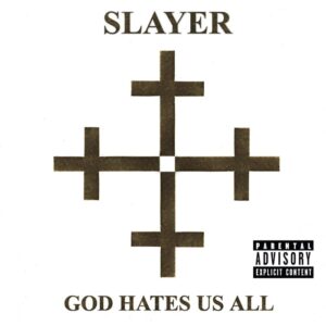 SLAYER (usa) _ GOD HATES US ALL