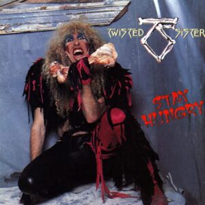 TWISTED SISTER (USA) _ STAY HUNGRY