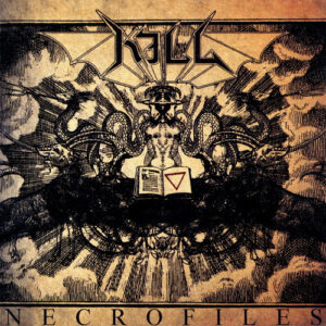 KILL (sweden) _The Necrofiles