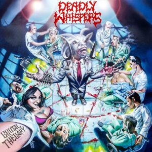 DEADLY WHISPERS (France)_ Brutal Therapy