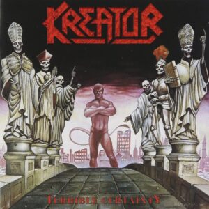 KREATOR (Germany) _ Terrible Certainty