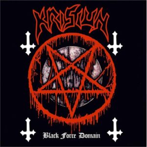 KRISIUN (Brasil) _ Black Force Domain