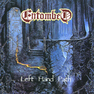 ENTOMBED (sweden) _ left and path