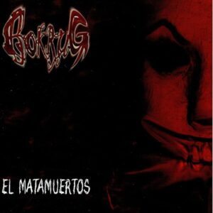 BOKRUG (arg.) _ EL MATAMUERTOS
