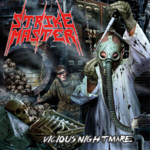 STRIKE MASTER (mex.) _VICIOUS NIGHTMARE