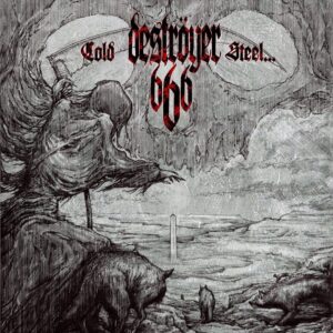 DESTROYER 666 (Australia) _ Cold steel…