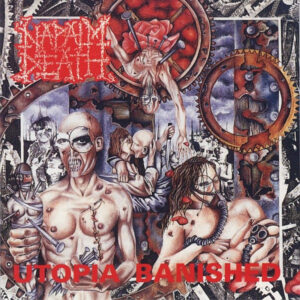 NAPALM DEATH (USA) _ utopia banished