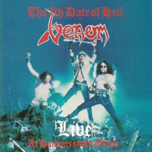 VENOM (USA) _  The 7th date of hell live at hammersmith odem