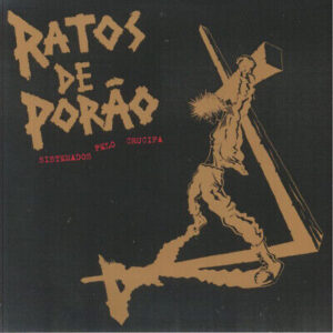 RATOS DE PORÃO (Br.)  SISTEMADOS PELO CRUCIFA