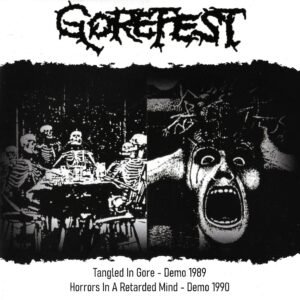 GOREFEST (Netherland)  Tangled in gore – Horrors in a retarded mind