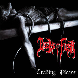 Deeds of Flesh (USA) Trading Pieces