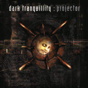 DARK TRANQUILITY (swen) Projector