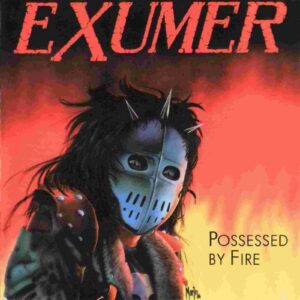 EXUMER (GER) possessed by fire