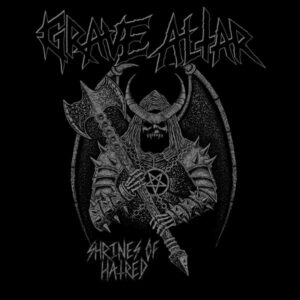 GRAVE ALTAR (UK)_ Shrines of hatred