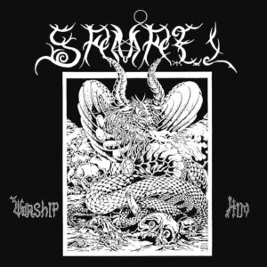 SAMAEL (swit)_Worship Him