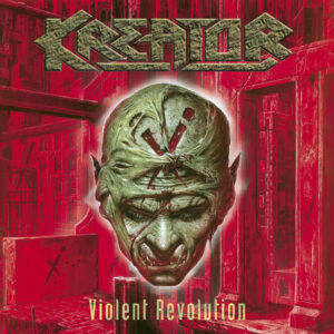 KREATOR (GER) Violent revolution