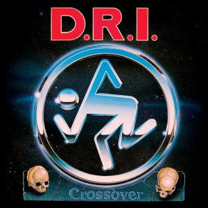 D.R.I (USA) Crossover
